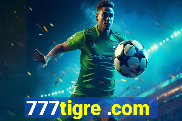 777tigre .com